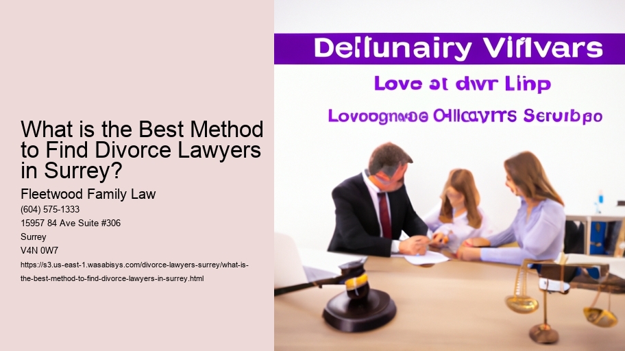 What is the Best Method to Find Divorce Lawyers in Surrey?