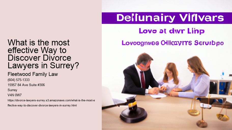 What is the most effective Way to Discover Divorce Lawyers in Surrey?